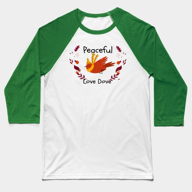 Peaceful Love Dove Baseball T-Shirt by Diane Designs